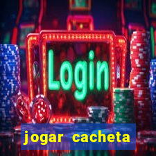 jogar cacheta online valendo dinheiro